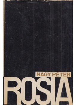 Nagy Péter - Rosta (dedikált) Nagy Péter - Rosta (dedikált), Budapest 1965 antikvár könyv