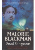 Malorie Blackman - Dead Gorgeous