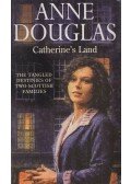 Anne Douglas - Catherine's Land