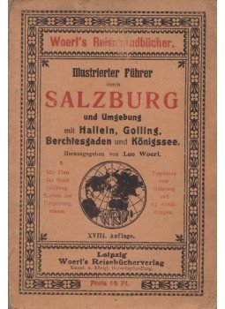  - Illustrierter Führer durch Salzburg und Umgebung mit Berchtesgaden und Königssee, Lipcse 1914 antikvár könyv