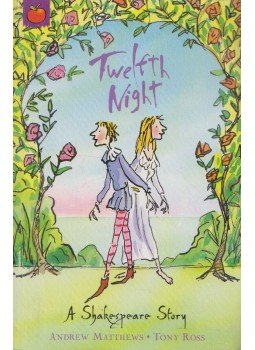 William Shakespeare, Andrew Matthews - Twelfth Night William Shakespeare, Andrew Matthews - Twelfth Night, London 2003 antikvár könyv