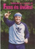 Simon V. László - Fuss és üvölts! (dedikált)