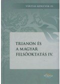 Ujváry Gábor,Kocsis Annamária - Trianon és a magyar felsőoktatás IV.