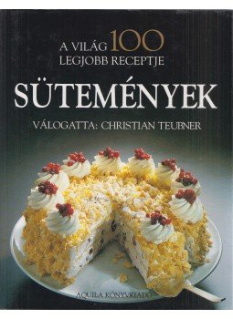 Christian Teubner - Sütemények Christian Teubner - Sütemények, 1999 antikvár könyv
