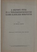 Bene Lajos - A központi fűtés és a tüzelőanyagfogyasztás újabb alakulása Budapesten
