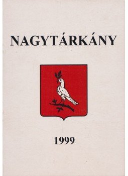Bogoly János, Kopasz József - Nagytárkány Bogoly János, Kopasz József - Nagytárkány, 1999 antikvár könyv