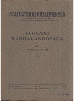 Melly József - Budapest rákhalandósága Melly József - Budapest rákhalandósága, Budapest 1928 antikvár könyv