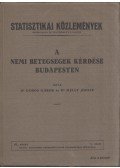 Dr. Doros Gábor,Melly József - A nemi betegségek kérdése Budapesten I. rész