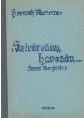 Horváth Marietta - ,,Szivárvány havasán..."