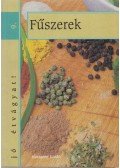 Kovács Zsuzsa,Majoros Judit - Fűszerek