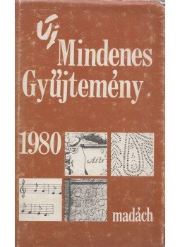 Zalabai Zsigmond - Új Mindenes Gyűjtemény 1980. Zalabai Zsigmond - Új Mindenes Gyűjtemény 1980., Budapest 1981 antikvár könyv