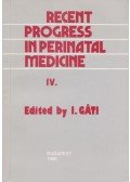Prof I. Gáti - Recent Progress in Perinatal Medicine IV.