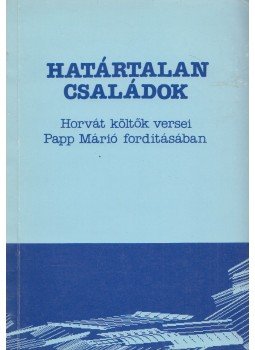 Pálinkás György - Határtalan családok Pálinkás György - Határtalan családok, Budapest 1991 antikvár könyv