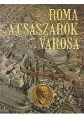 Maso, Leonardo B. Dal - Róma a császárok városa