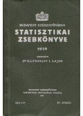 Dr. Illyefalvi I. Lajos - Budapest Székesfőváros statisztikai zsebkönyve 1939