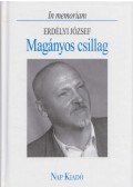 Medvigy Endre - Magányos csillag (Dedikált)