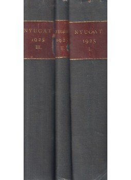 Ignotus - Nyugat 1925. I-III. kötet  (teljes 18. évfolyam, 24 szám), Budapest 1925 antikvár könyv