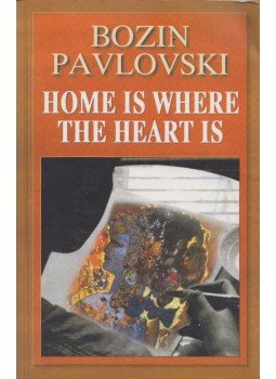Bozin Pavlovski - Home is where the heart is Bozin Pavlovski - Home is where the heart is, 2001 antikvár könyv