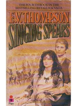 E.V. Thompson - Singing Spears, London 1984 antikvár könyv