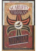 THOMAS, SCARLETT - The Seed Collectors