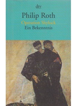 Philip Roth - Operation Shylock Philip Roth - Operation Shylock, München 2000 antikvár könyv