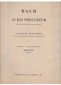 Hernádi Lajos - Bach: 18 kis preludium zongorára, magyarázó jegyzetekkel