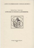 Endrényi Ferenc,Korek József - Levéltári és múzeumi alapismeretek
