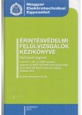 Arató Csaba - Érintésvédelmi felülvizsgálók kézikönyve