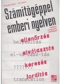 Prószéky Gábor; Kis Balázs - Számítógéppel emberi nyelven (dedikált)