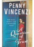 Penny Vincenzi - A Question of Trust