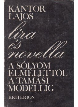 Kántor Lajos - Líra és novella Kántor Lajos - Líra és novella, Bukarest 1981 antikvár könyv
