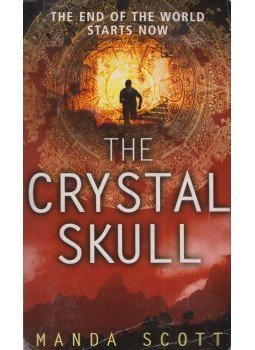 Manda Scott - The Crystal Skull Manda Scott - The Crystal Skull, London 2008 antikvár könyv