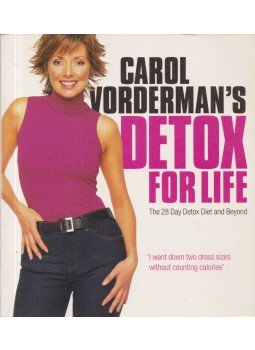 Carol Vorderman - Carol Vorderman's Detox for Life, London 2001 antikvár könyv