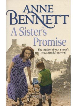 Anne Bennett - A Sister's Promise Anne Bennett - A Sister's Promise, London 2012 antikvár könyv