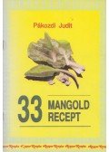 Pákozdi Judit - 33 mangold recept