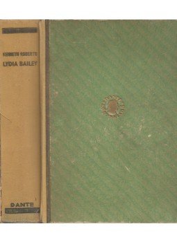 Kenneth Roberts - Lydia Bailey Kenneth Roberts - Lydia Bailey, Budapest 0 antikvár könyv