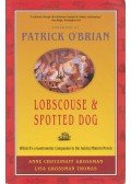 Patrick O'Brian, - Lobscouse and Spotted Dog