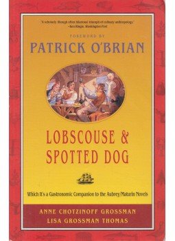 Patrick O'Brian, - Lobscouse and Spotted Dog Patrick O'Brian, - Lobscouse and Spotted Dog, New York 2000 antikvár könyv