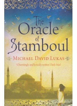 Michael David Lukas - The Oracle of Stamboul Michael David Lukas - The Oracle of Stamboul, London 2011 antikvár könyv