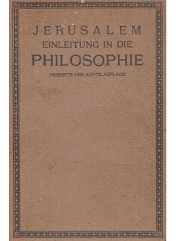 Wilhelm Jerusalem - Einleitung in die Philosophie, Wien 1919 antikvár könyv