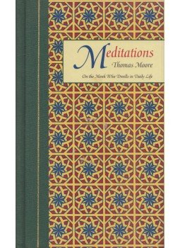 Thomas Moore - Meditations Thomas Moore - Meditations, New York 1994 antikvár könyv