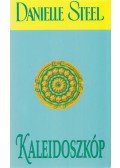 Danielle Steel - Kaleidoszkóp