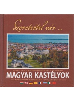 Dr. Vándor László - Szeretettel vár... Magyar kastélyok Dr. Vándor László - Szeretettel vár... Magyar kastélyok, 2008 antikvár könyv