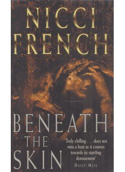Nicci French - Beneath The Skin Nicci French - Beneath The Skin, London 2001 antikvár könyv