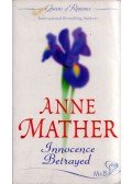 Anne Mather - Innocence Betrayed