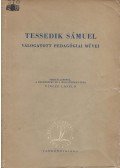 Vincze László - Tessedik Sámuel válogatott pedagógiai művei