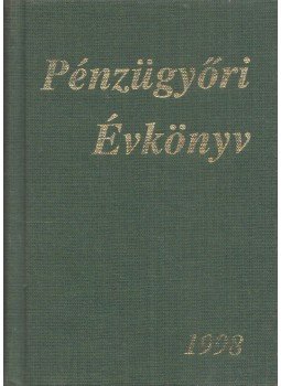 Dr. Daróczi Ferenc, Dr. Fejes Antal, Fehér Károly, Dr. Köpf László, Dr. Lux Gyula (szerk.), Dr. Miskei László - Pénzügyőri Évkönyv 1998. Dr. Daróczi Ferenc, Dr. Fejes Antal, Fehér Károly, Dr. Köpf László, Dr. Lux Gyula (szerk.), Dr. Miskei László - Pénzügyőri Évkönyv 1998., 1998 antikvár könyv