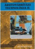 Jankó Piroska,Dr. Nagy István - Árutovábbítási technológia II.