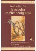 Uzsalyné Pécsi Rita - A nevelés az élet szolgálata 4.
