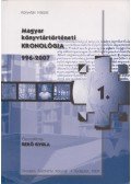 Gerő Gyula,Rácz Ágnes - Magyar könyvtártörténeti kronológia 1-3.